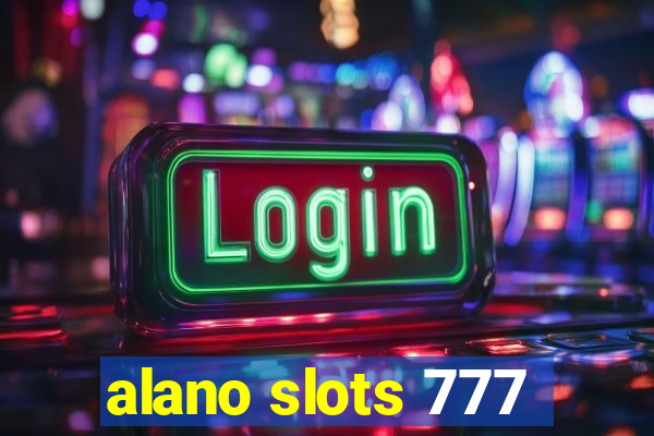 alano slots 777